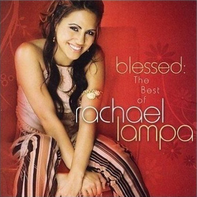 레이첼 람파 베스트 컬랙션 - Blessed: The Best Of Rachael Lampa(CD)휫셔뮤직