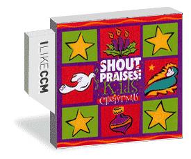 Shout Praises! Kids Christmas인피니스
